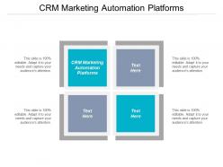 Crm marketing automation platforms ppt powerpoint presentation file slideshow cpb