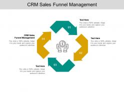 Crm sales funnel management ppt powerpoint presentation infographics cpb