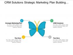 Crm solutions strategic marketing plan building maintaining relationship