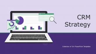 CRM Strategy Powerpoint Ppt Template Bundles