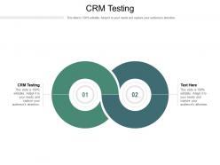 Crm testing ppt powerpoint presentation infographics portrait cpb