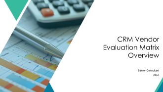 CRM Vendor Evaluation Matrix Overview PPT Graphics AT