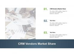 Crm vendors market share ppt powerpoint presentation inspiration show cpb