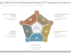 Crm with email marketing example ppt background graphics