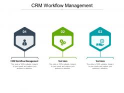 Crm workflow management ppt powerpoint presentation inspiration slideshow cpb