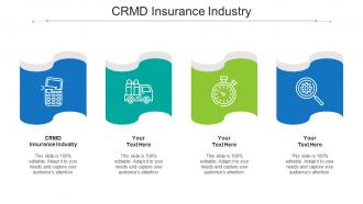 CRMD Insurance Industry Ppt Powerpoint Presentation Show Design Ideas Cpb