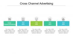 Cross channel advertising ppt powerpoint presentation styles slides cpb