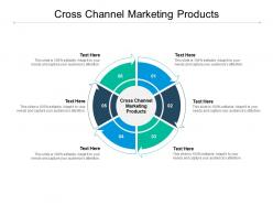 Cross channel marketing products ppt powerpoint presentation model portrait cpb
