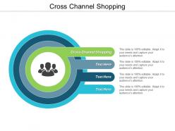 Cross channel shopping ppt powerpoint presentation infographic template backgrounds cpb