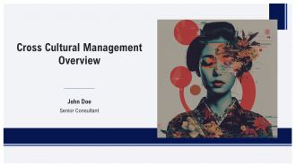 Cross Cultural Management Overview PPT Information AT Cross Cultural Management Overview PPT Information AT