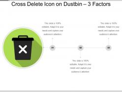 Cross Delete Icon On Dustbin 3 Factors