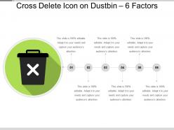 Cross Delete Icon On Dustbin 6 Factors