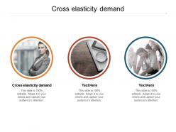Cross elasticity demand ppt powerpoint presentation gallery graphics download cpb