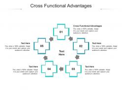 Cross functional advantages ppt powerpoint presentation pictures format ideas cpb