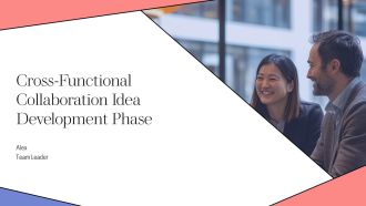 Cross Functional Collaboration Idea Development Phase PPT Demonstration AT