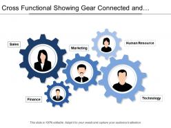 Cross functional showing gear connected and professionals