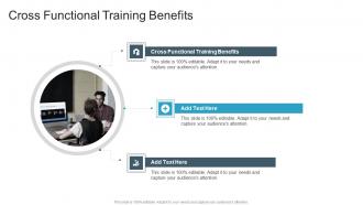 Cross Functional Training Benefits In Powerpoint And Google Slides Cpb