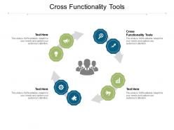 Cross functionality tools ppt powerpoint presentation infographic template graphics template cpb