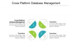 Cross platform database management ppt powerpoint presentation portfolio demonstration cpb