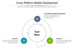 Cross platform mobile development ppt powerpoint presentation styles outfit cpb