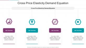 Cross Price Elasticity Demand Equation In Powerpoint And Google Slides Cpb