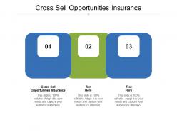 Cross sell opportunities insurance ppt powerpoint presentation visual aids show cpb