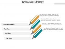 Cross sell strategy ppt powerpoint presentation pictures layouts cpb