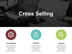 Cross selling ppt powerpoint presentation model show cpb
