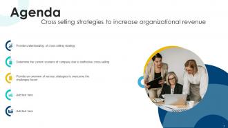 Cross Selling Strategies To Increase Organizational Revenue Powerpoint Presentation Slides SA CD Multipurpose Interactive