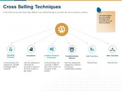 Cross Selling Techniques Ppt Powerpoint Presentation Design Templates