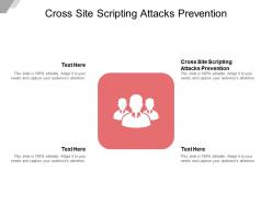 Cross site scripting attacks prevention ppt powerpoint presentation ideas graphic images cpb