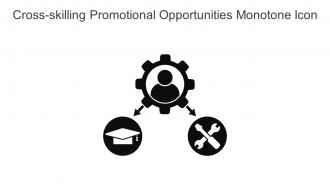 Cross Skilling Promotional Opportunities Monotone Icon In Powerpoint Pptx Png And Editable Eps Format