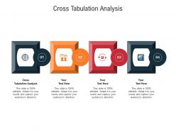 Cross tabulation analysis ppt powerpoint presentation infographics slide cpb