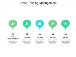 Cross training management ppt powerpoint presentation outline aids cpb