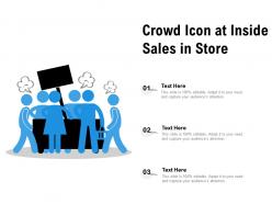 Crowd Icon At Inside Sales In Store