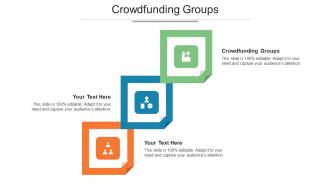 Crowdfunding Groups Ppt Powerpoint Presentation Model Slides Cpb