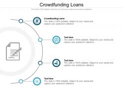 Crowdfunding loans ppt powerpoint presentation professional designs download cpb