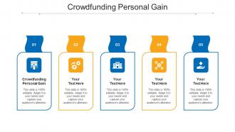 Crowdfunding Personal Gain Ppt Powerpoint Presentation Infographics Graphics Cpb