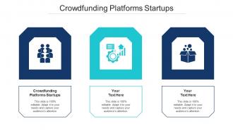 Crowdfunding Platforms Startups Ppt Powerpoint Presentation Show Graphics Download Cpb