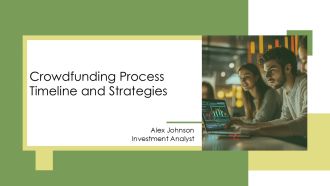 Crowdfunding Process Timeline And Strategies PPT Demonstration AT
