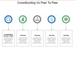 Crowdfunding vs peer to peer ppt powerpoint presentation ideas summary cpb