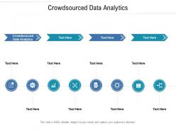 Crowdsourced data analytics ppt powerpoint presentation rules cpb