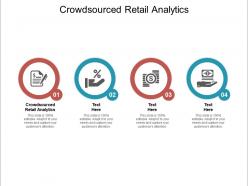 Crowdsourced retail analytics ppt powerpoint presentation layouts examples cpb