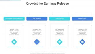 Crowdstrike Earnings Release In Powerpoint And Google Slides Cpb