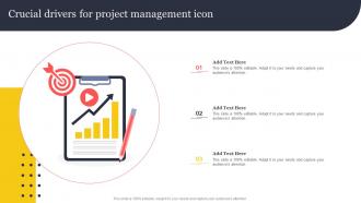 Crucial Drivers For Project Management Icon