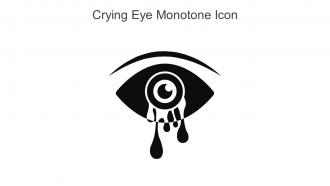 Crying Eye Monotone Icon In Powerpoint Pptx Png And Editable Eps Format