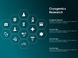Cryogenics research ppt powerpoint presentation slides layouts