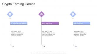 Crypto Earning Games In Powerpoint And Google Slides Cpb
