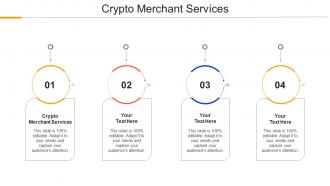 Crypto Merchant Services Ppt Powerpoint Presentation Professional Graphics Tutorials Cpb