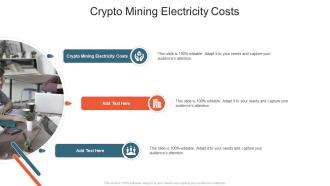 Crypto Mining Electricity Costs In Powerpoint And Google Slides Cpb